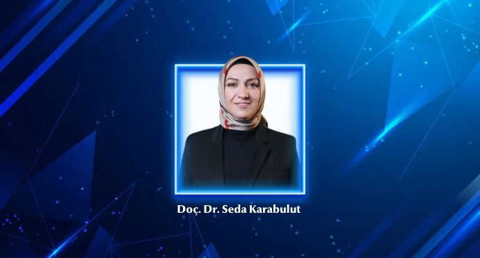 Doç. Dr. Seda Karabulut