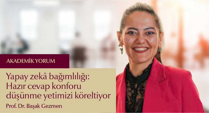 Prof_Dr_Basak_Gezmen_Akademik_Yorum